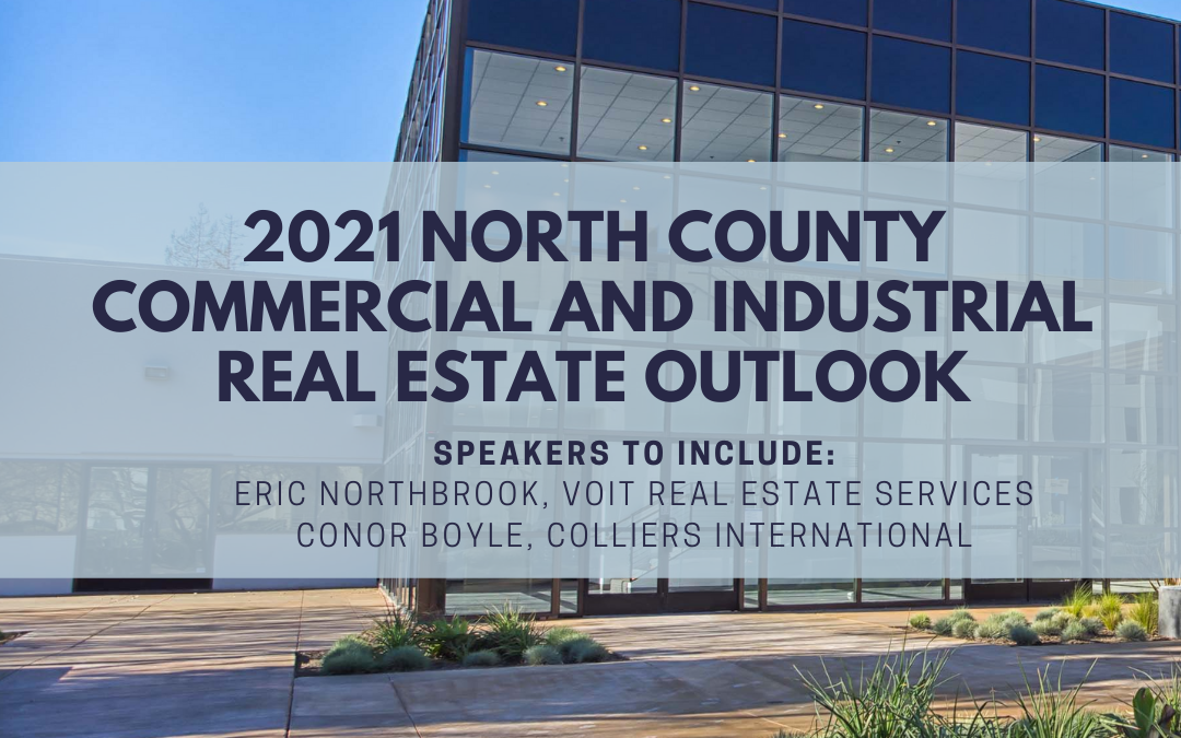 2021 North County Commercial and Industrial Real Estate Outlook