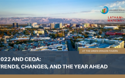 Lunch & Learn Series: CEQA Trends, Changes, and the Year Ahead